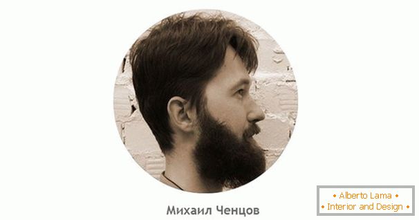 Dizajner unutarnjih poslova Mikhail Chentsov